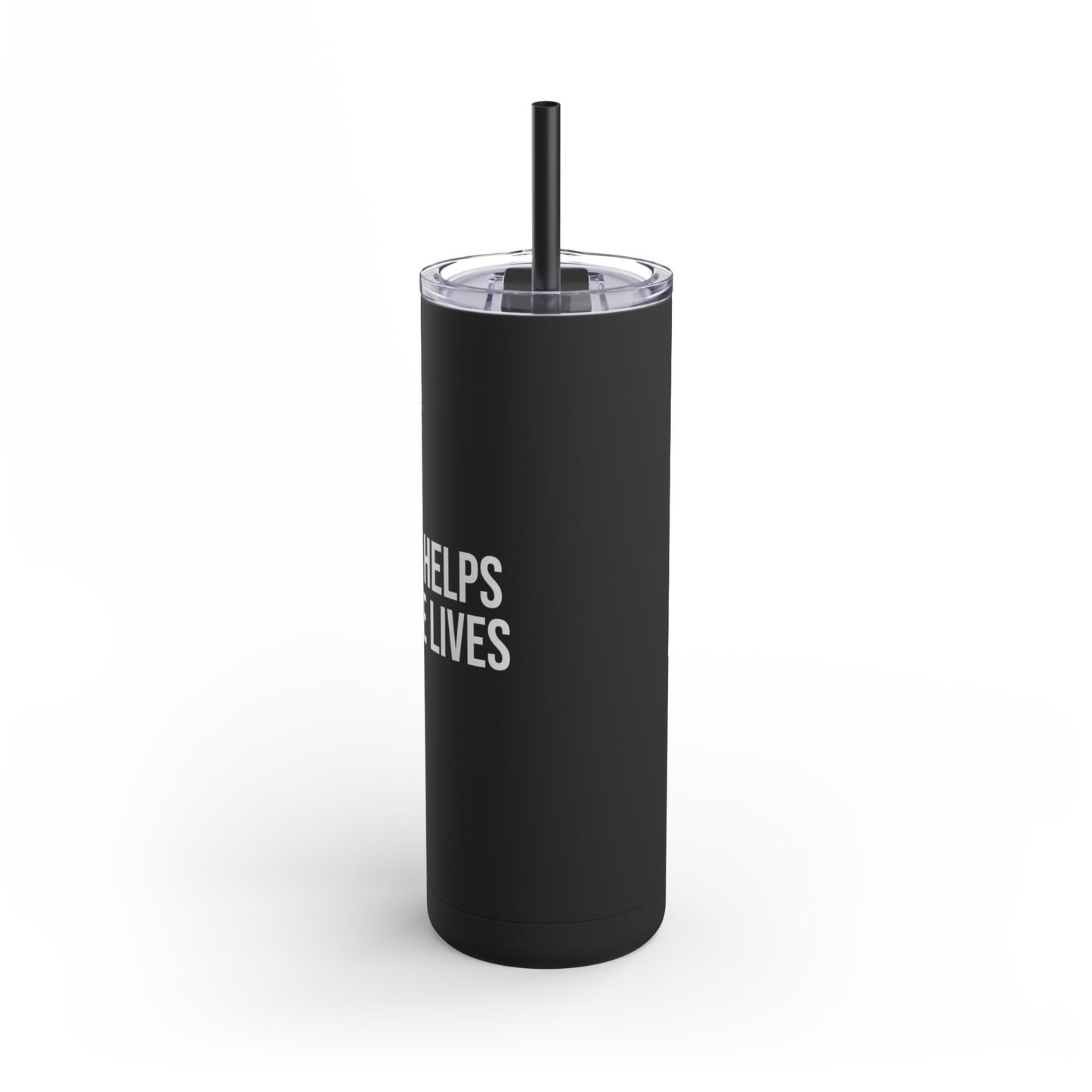 Coffee Helps Me Saves Lives: Maars Maker Skinny Matte Tumbler, 20oz