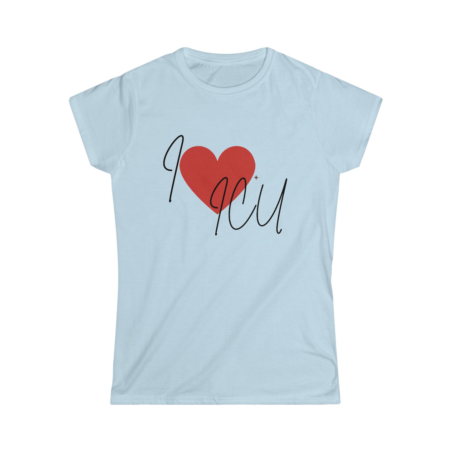 Women's Softstyle Tee | i Heart ICU