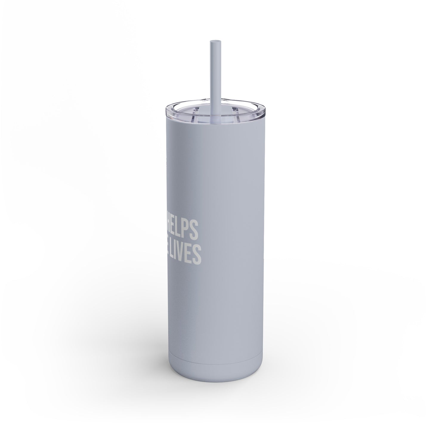 Coffee Helps Me Saves Lives: Maars Maker Skinny Matte Tumbler, 20oz