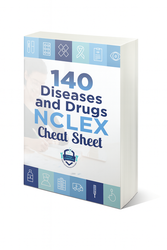 140 Diseases and Drugs NCLEX Cheat Sheet