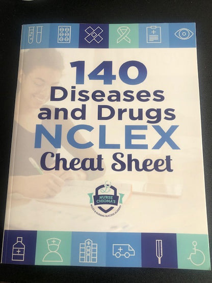 140 Diseases and Drugs NCLEX Cheat Sheet