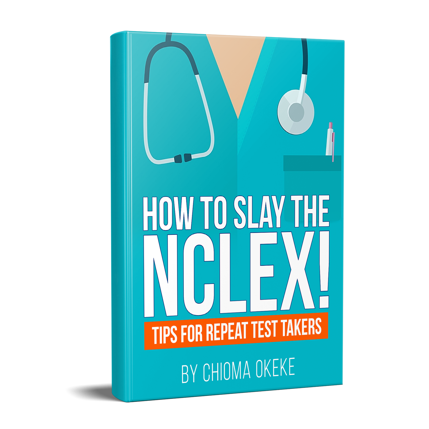 How To Slay The NCLEX- Ebook + Videos